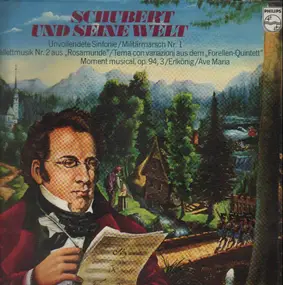 Franz Schubert - Schubert Und Seine Welt