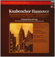 Schubert / Schütz / Bach - Knabenchor Hannover, Kammerorchester Hannover