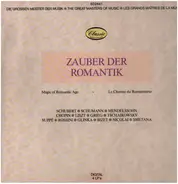 Schubert / Schumann / Mendelssohn / Chopin a.o. - Zauber der Romantik