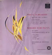 Schubert / Schumann / Swjatoslaw Richter - Sonate Nr.1 A-Moll / Aus den Fantasiestücken op.12