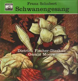 Franz Schubert - Schwanengesang, Fischer-Dieskau, Gerald Moore