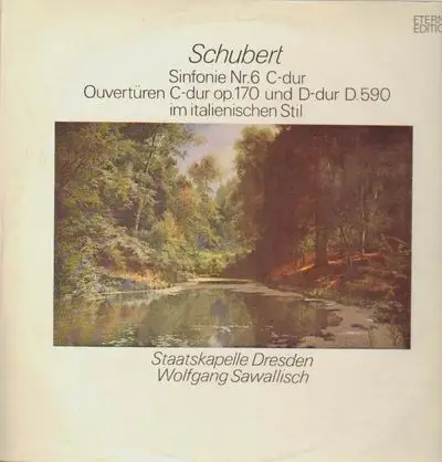 Schubert Staatskapelle Dresden, W. Sawallisch - Sinfonie Nr.6 C-dur, Ouvertüren C-dur und D-dur im ita.l Stil