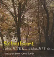 Schubert - Sinfonie Nr. 3 D-dur / Sinfonie Nr. 6 D-dur