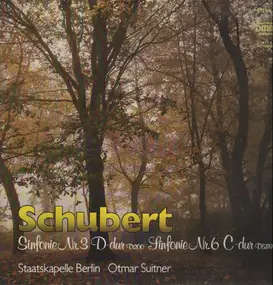 Franz Schubert - Sinfonie Nr. 3 D-dur / Sinfonie Nr. 6 D-dur