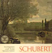 Schubert - Streichquartette a-moll / Es-dur / Quartetto Italiano