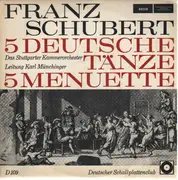 10'' - Schubert / Stuttgarter Kammerorch., Münchinger - 5 Deutsche Tänze, 5 Menuette