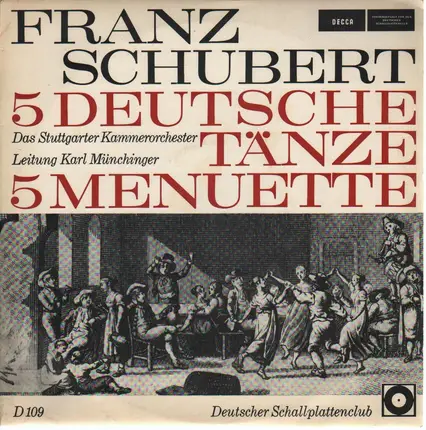 Schubert / Stuttgarter Kammerorch., Münchinger - 5 Deutsche Tänze, 5 Menuette