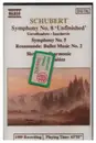 MC - Schubert - Symphony No. 8 'Unfinished / Symphony No. 5 / Rosamunde: Ballet Music No. 2