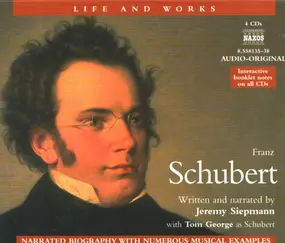 Franz Schubert - LIfe and Works: Franz Schubert