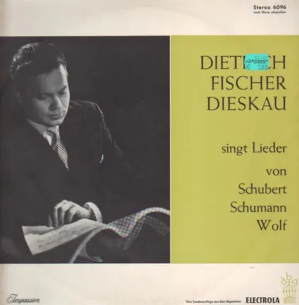 Schubert, Schumann, Wolf - Dietrich Fischer Dieskau singt Lieder von...