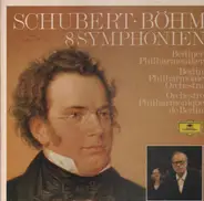 Schubert - 8 Symphonien