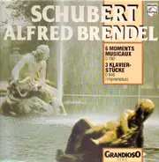 Schubert (Brendel) - 6 Moments Musicaux / 3 Klavierstücke