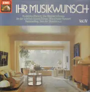 Schubert, Strauß, Mendelssohn, Rossini - Ihr Musikwunsch Vol.IV