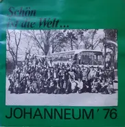 Schülerchor Des Gymnasiums Johanneum Homburg/Saar - Schön Ist Die Welt - Johanneum '76