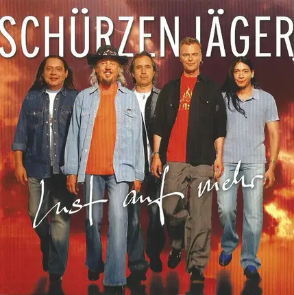 Schürzenjäger - Lust Auf Mehr