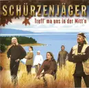 CD - Schürzenjäger - Treff' Ma Uns In Der Mitt'n