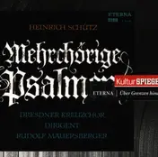 Schütz - Mehrchörige Psalmen