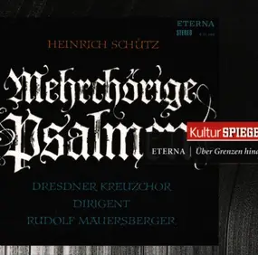 Schütz - Mehrchörige Psalmen