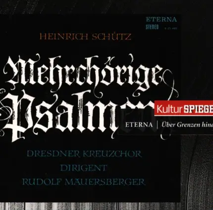 Schütz - Mehrchörige Psalmen