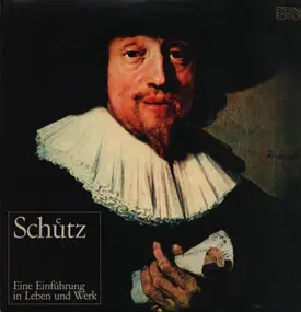 Schütz - Heinrich Schütz: Eine Einführung in Leben und Werk