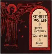 Schütz / Praetorius / Bach a.o. - Strahlt ein Stern