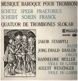 Schütz - Musique Baroque Pour Trombones