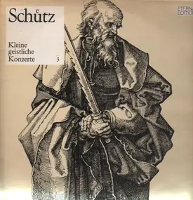 Heinrich Schütz - Kleine geistliche Konzerte 3