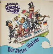 Schulzke's Skandal Trupp - Der Alster Walzer