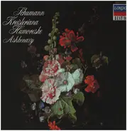 Schumann (Ashkenazy) - Kreisleriana / Humoreske