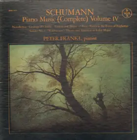 Robert Schumann - Piano Music (Complete) Volume IV