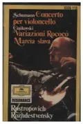 MC - Schumann / Tchaikovsky - Concerto Per Violoncello / Variationi Rococò / Marcia Slava
