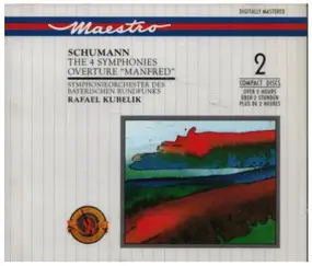 Robert Schumann - The 4 Symphonies / Overture "Manfred"