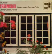 Schumann - Träumerei (Curzon)