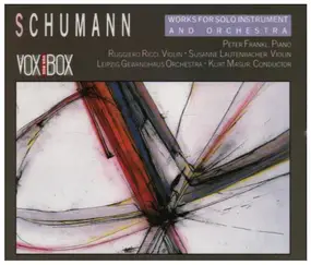 Robert Schumann - Works For Solo Instrument And Orchestra