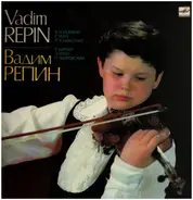 Schumann / Ysaÿe / Tchaikovsky - The Violinist Vadim Repin