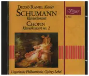 Schumann / Chopin / Dezsö Ranki - Klavierkonzert / Klavierkonzert No. 2