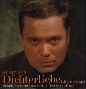 Robert Schumann - Dichterliebe. Liederkreis op. 24