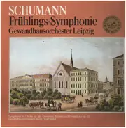 Schumann - Frühlings-Symphonie -  Gewandhausorchester Leipzig (Kurt Masur)