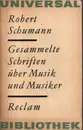 Paperback - Schumann - Gesammelte Schriften über Musik und Musiker