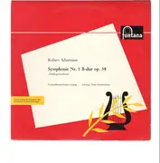 LP - Schumann/ Gewandhausorchester Leipzig, F. Konwitschny - Symphonie Nr. 1 B-dur op. 38