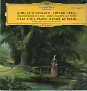 Schumann / Grieg - Klavierkonzerte in a-moll,, Anda, Kubelik, Berliner Phil.