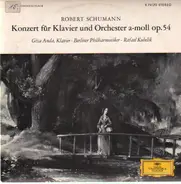 Schumann (Anda) - Konzert für Klavier und Orch a-moll op.54,, Anda, Berliner Philh, Kubelik
