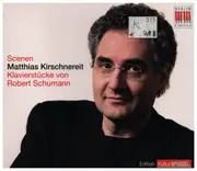 CD - Schumann / Matthias Kirschnereit - Scenen -  Klavierstücke von Robert Schumann - Still Sealed / Cardboard Sleeve