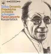 LP - Schumann/ R. Serkin, The Philadelphia Orchestra, E. Ormandy - Concerto in A minor for piano and orchestra Op. 54 * Introduction and Allegro Appassionata for piano and orchestra Op.92