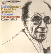 Schumann/ R. Serkin, The Philadelphia Orchestra, E. Ormandy - Concerto in A minor for piano and orchestra Op. 54 * Introduction and Allegro Appassionata for pian