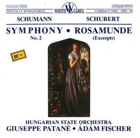 Robert Schumann - Symphony No. 2 / Rosamunde (Excerpts)