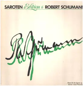 Robert Schumann - Edition Nr. 6