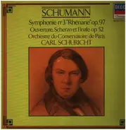Schumann - Symphonie No. 3 'Rhénane' / Ouverture, Scherzo et Finale
