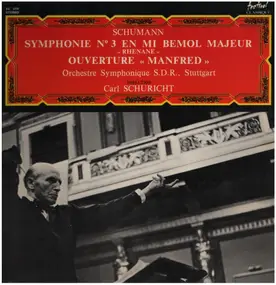 Robert Schumann - Symphonie No.3 En Mi Bemol Majeur, Ouverture Manfred