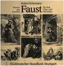 LP - Schumann - Szenen aus Faust für Soli, Chor und Orchester - Gatefold
